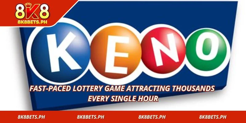 Fast-paced lottery game attracting thousands every single hour