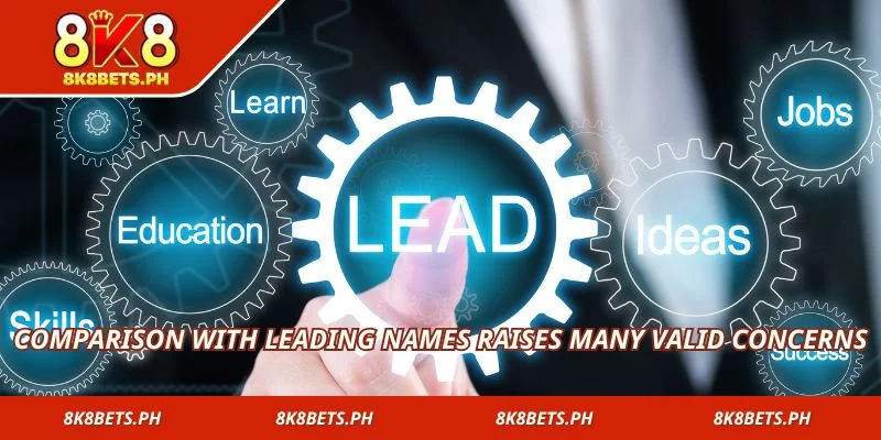 Comparison with leading names raises many valid concerns