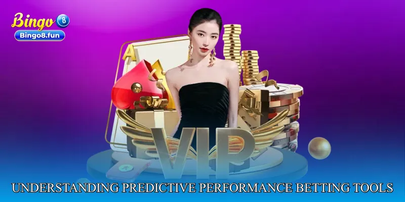 Understanding Predictive Performance Betting Tools